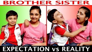 EXPECTATION vs REALITY  Brother amp Sister Funny Roleplay  Aayu and Pihu Show [upl. by Follansbee]