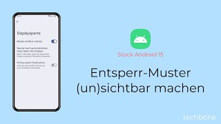 EntsperrMuster unsichtbar machen Android 15 [upl. by Eichman]