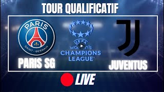 🔴PSG JUVENTUS  CHAMPIONS LEAGUE FÉMININE  POUR SE QUALIFIER  psg juventus footballfeminin [upl. by Yllor201]