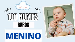 100 NOMES RAROS MASCULINOS [upl. by Pulcheria]