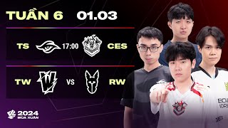 TS vs CES BO3  TW vs RW BO3  VCS 2024 MÙA XUÂN  TUẦN 6  01032024 [upl. by Quartis]