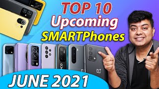 June 2021 India Upcoming Phones Launch List  9 Super Phones Coming 5th One Is Special [upl. by Philoo]