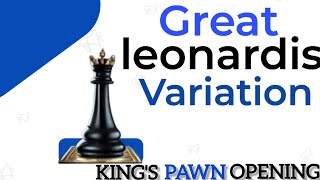 Great Leonardis Variation Chess  Kings Pawn Opening  classical chess [upl. by Mcnamee]