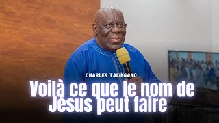 VOILÀ CE QUE LE NOM DE JÉSUSCHRIST PEUT FAIRE CHARLES TALINGANO charlestalingano [upl. by Ecnal]