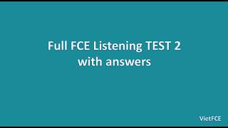 Full B2 First FCE Listening Test 2 with answers [upl. by Elokkin344]