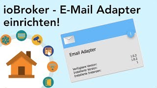 ioBroker  EMail Plugin einrichten  verdrahtetde [upl. by Studley]