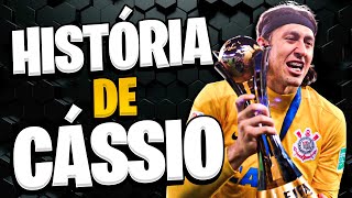 A EMOCIONANTE história de CÁSSIO  CORINTHIANS LEGENDS 1 [upl. by Freberg627]