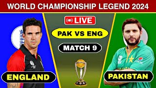 Today Pakistan Legends vs England Legend World Championship 2024  Pak vs Eng Score Comentary [upl. by Donnelly]