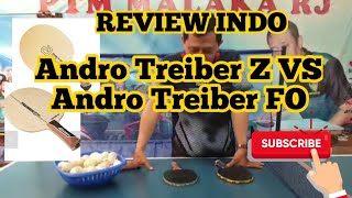 Review Andro Treiber Z VS Andro Treiber FO [upl. by Yesak633]