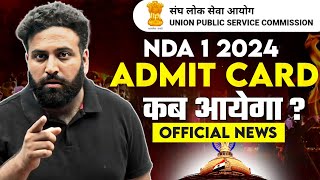 UPSC NDA 1 2024 Admit Card🔥 Expected To Release Check Complete Details NDA 2024 Learn With Sumit [upl. by Sarazen]