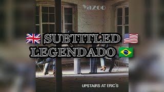 📻 Yazoo  Dont Go  Legendado ENG  PTBR [upl. by Meggy]