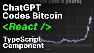 Can ChatGPT code a quality TypesScript Chart to render Bitcoin prices [upl. by Kcirevam]