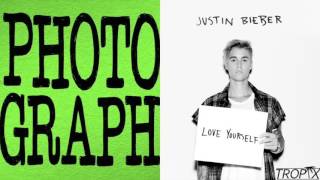 Love Yourself x Photograph  Justin Bieber amp Ed Sheeran Mashup [upl. by Nieberg]