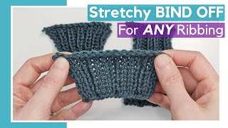 Stretchy Bind Off For ANY Ribbing  Simple Sewn Bind Off For Knitted Sweater CuffsHemCollar [upl. by Cired]