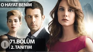 O Hayat Benim 71Bölüm 2Tanıtım [upl. by Mahalia]