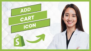 How To Add Cart Icon In Shopify Best Method [upl. by Antonietta]