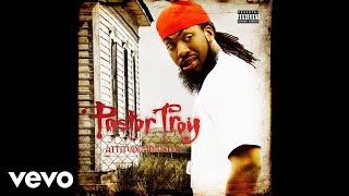 Pastor Troy  Dread And Alive [upl. by Aurlie]