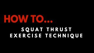 EXERCISE HOW TO SQUAT THRUSTS [upl. by Ydnak]