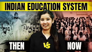 Evolution of Indian Education System  Traditional v Modern Education [upl. by Tove]