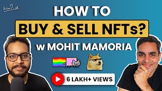 NFTs How to buy and sell  Complete Guide w MohitMamoria  Ankur Warikoo [upl. by Narod8]