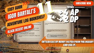 Obtain bag of muddy water from the Desert and use it  Igor Bartali’s Adventure Log Book 11 [upl. by Anitrebla247]