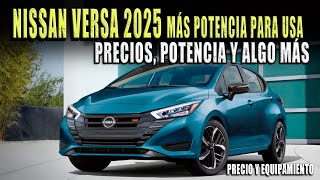 NISSAN VERSA 2025 🔴 YA HAY PRECIOS Y MÁS POTENCIA EN USA [upl. by Filide]