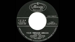 1963 Johnny Mathis  Your Teenage Dreams [upl. by Leirea]