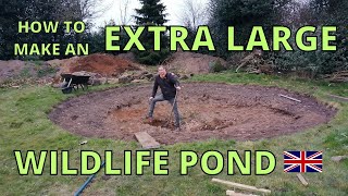 How to make an EXTRA LARGE wildlife pond [upl. by Lizzy247]