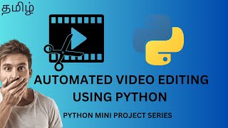 1  Automated Video editing using python Moviepy library  Python Mini Project Series [upl. by Lauri]