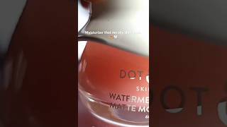 Dot amp key watermelon superglow matte moisturizer 🍉🤍 [upl. by Kiel]