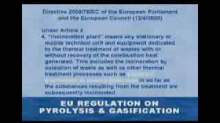 Pyrolysis Gasification and Plasma Incineration Part 3 [upl. by Ayanet554]