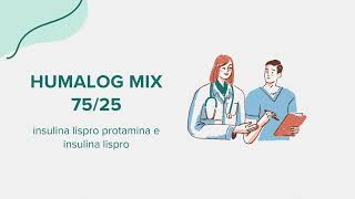 Humalog Mix 7525 insulina lispro protamina e insulina lispro  Drug Rx Información Español [upl. by Hubie]