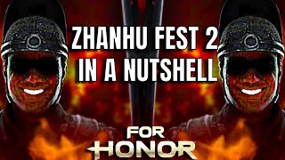 Zhanhu Fest 2 In A Nutshell For Honor [upl. by Joellen]