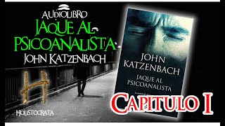 JAQUE AL PSICOANALISTA  Audiolibro  Capítulo 1 completo 1 de 2 [upl. by Opalina]