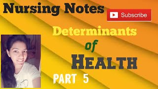 Determinants of health Community health nursing nursing Notes [upl. by Anawot314]