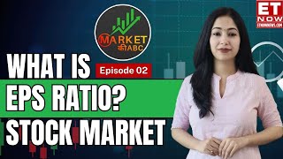 What Is EPS In Stock Market How To Analyze It  Earnings Per Share Explained  Market की ABC [upl. by Zadoc953]