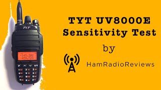 TYT UV8000E Sensitivity Test [upl. by Soalokin]