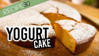 Super Simple Yogurt Cake Prepared in 10 minutes [upl. by Prospero]