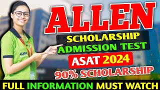 🔴ASAT 2024 FULL DETAILS  ALLEN SCHOLARSHIP ADMISSION TEST 2024 ASAT EXAM ASAT SYLLABUS ASAT DATE [upl. by Dorman]