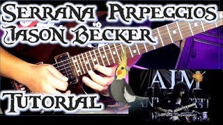 Serrana Arpeggios Tutorial  Jason Becker [upl. by Nwahsel]