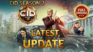 Final Cid Season 2  Release Date Confirmed  Episode 1  New Promo  Kab Aayega  Latest Update [upl. by Ahsead]