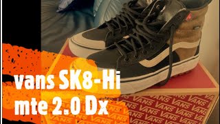 Vans SK8Hi Mte 20 Dx unboxing amp on feet [upl. by Adnilrem]