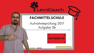 FMS Aufnahmeprüfung 2017 Aufgabe 3b [upl. by Isabelita71]