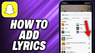 How To Add Lyrics in Snapchat 2024  Quick Help [upl. by Ailaro830]