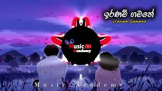 ඉරණම් ගමනේ IRANAM GAMANEhttpswwwyoutubecomMusicAcdemy [upl. by Orr]