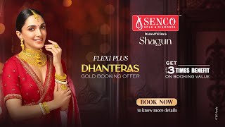 Flexi Plus Dhanteras Gold Offer from Senco Gold amp Diamonds  Dhanteras Shagun [upl. by Laekim]