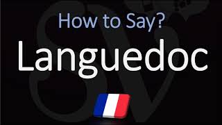 How to Pronounce Languedoc French Region Pronunciation [upl. by Sancho]