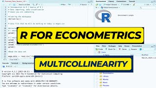 L11  R for Econometrics  Multicollinearity  Sem 4 Econometrics baeconomics [upl. by Correy]