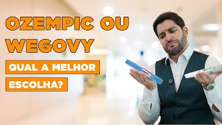 OZEMPIC OU WEGOVY  Qual a melhor medicação [upl. by Yerfoeg]