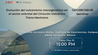 Seminario  Vulcanismo monogenético en el sector oriental del Cinturón Volcánico TransMexicano [upl. by Eceirahs]